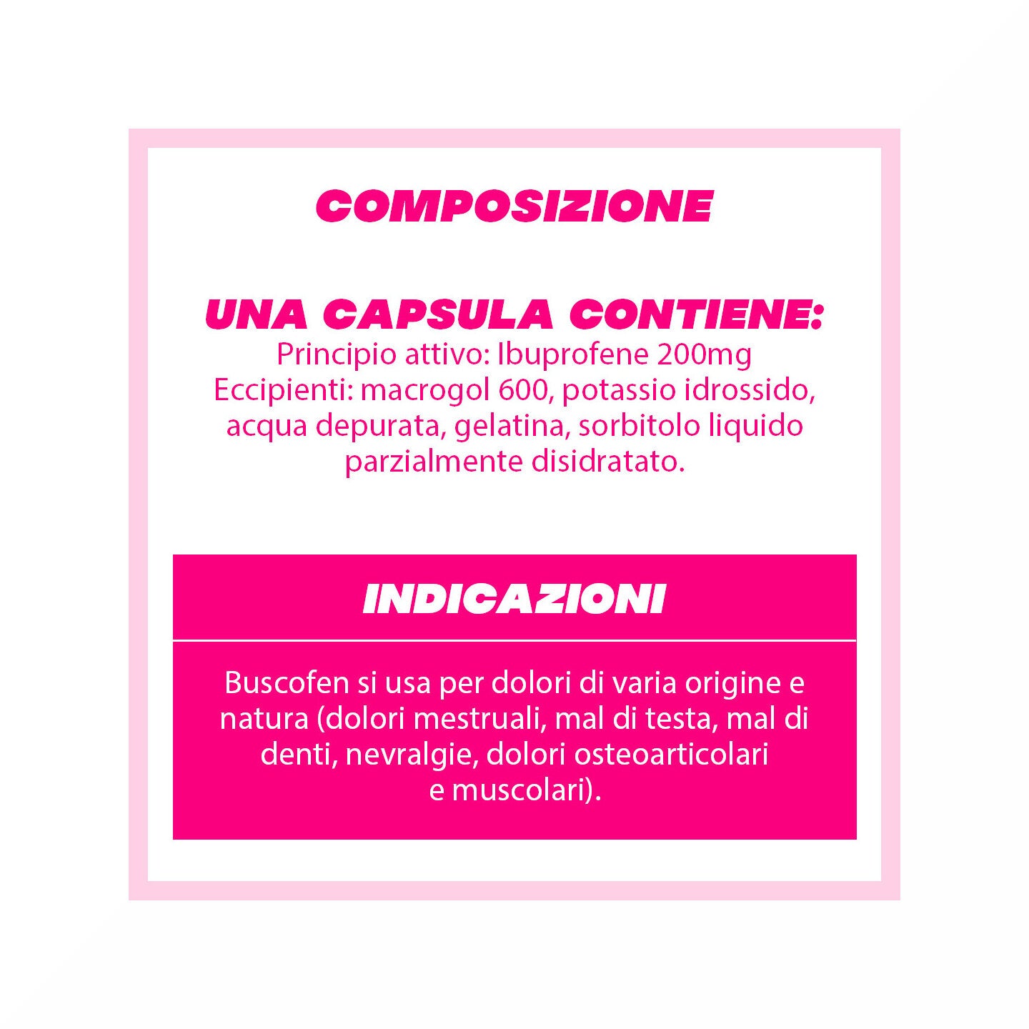 Buscofen 200 mg Con Ibuprofene Analgesico Contro Dolori Da Ciclo 12 Capsule Molli-9