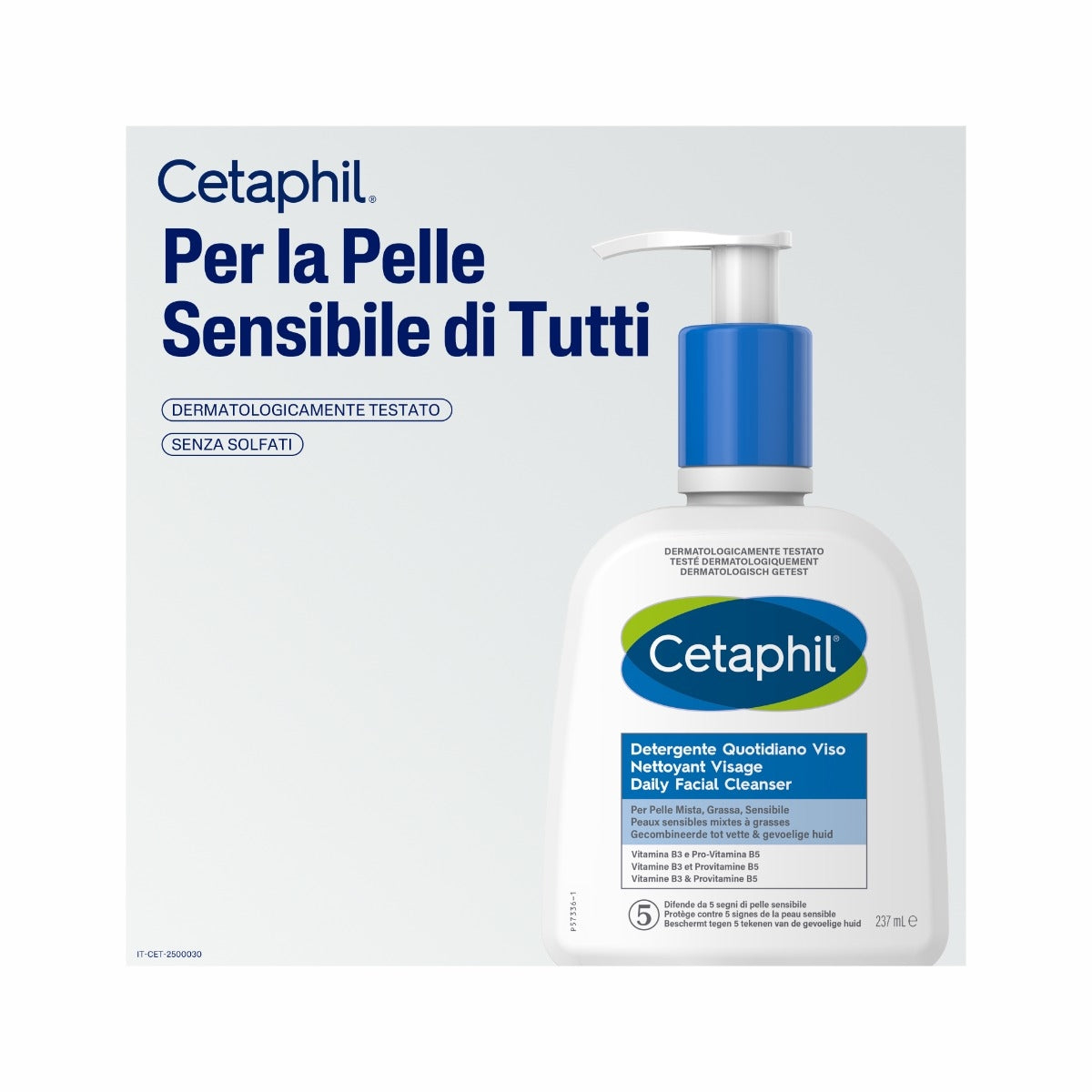 Cetaphil Detergente Quotidiano Viso Pelle Mista Grassa 237ml-11