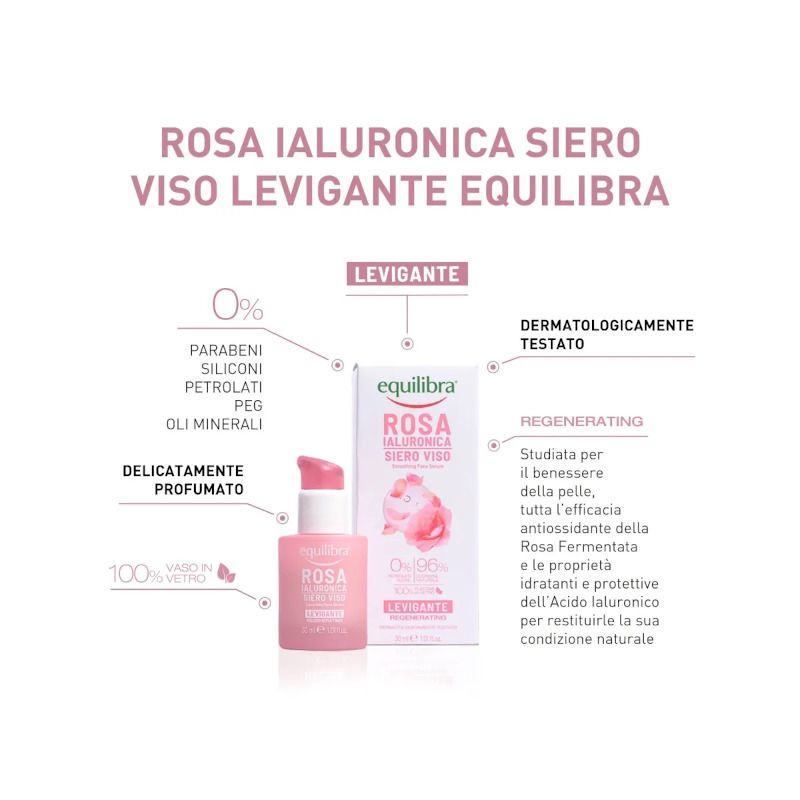 Equilibra Rosa Ialuronica Siero Viso Levigante 30ml-3